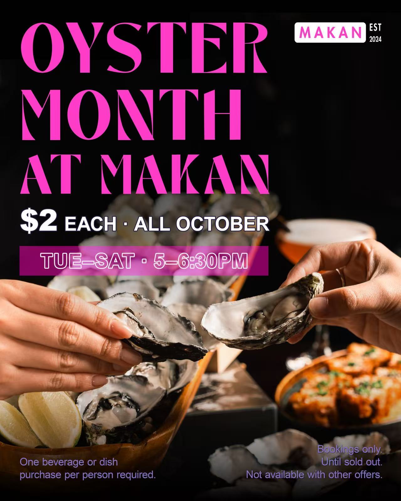 OYSTER MONTH AT MAKAN